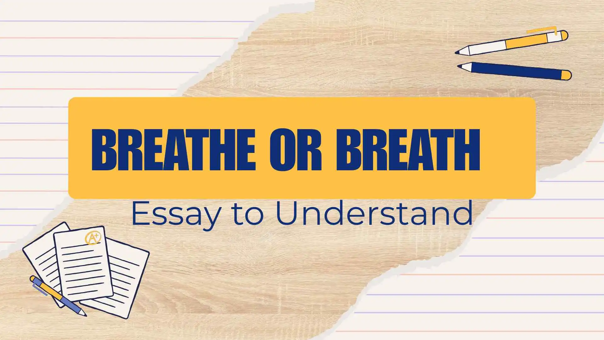Breathe or Breath