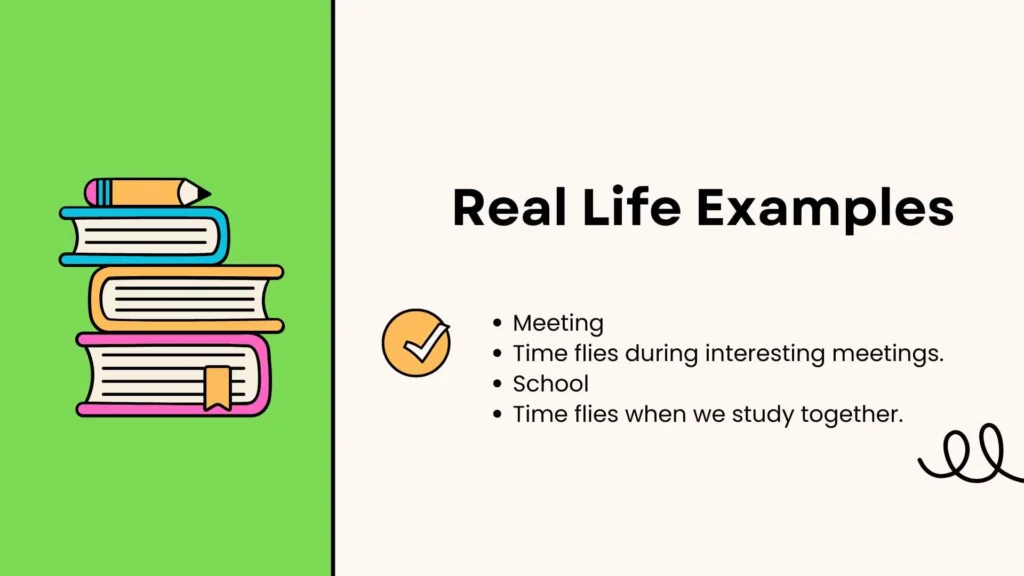 Real Life Examples