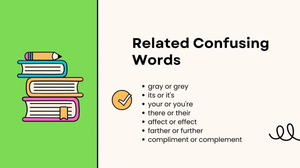 Related Confusing Words