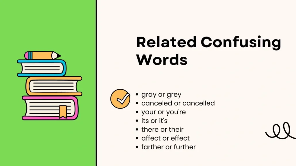 Related Confusing Words