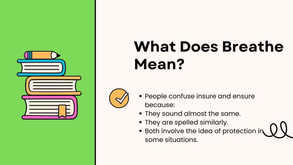 What Does Breathe Mean?