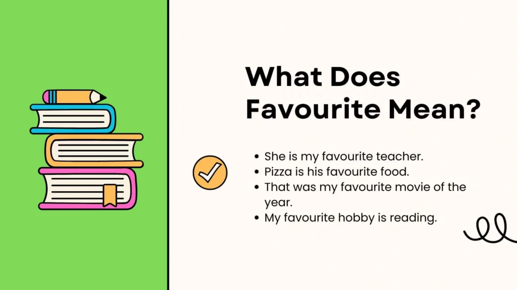 What Does Favourite Mean?