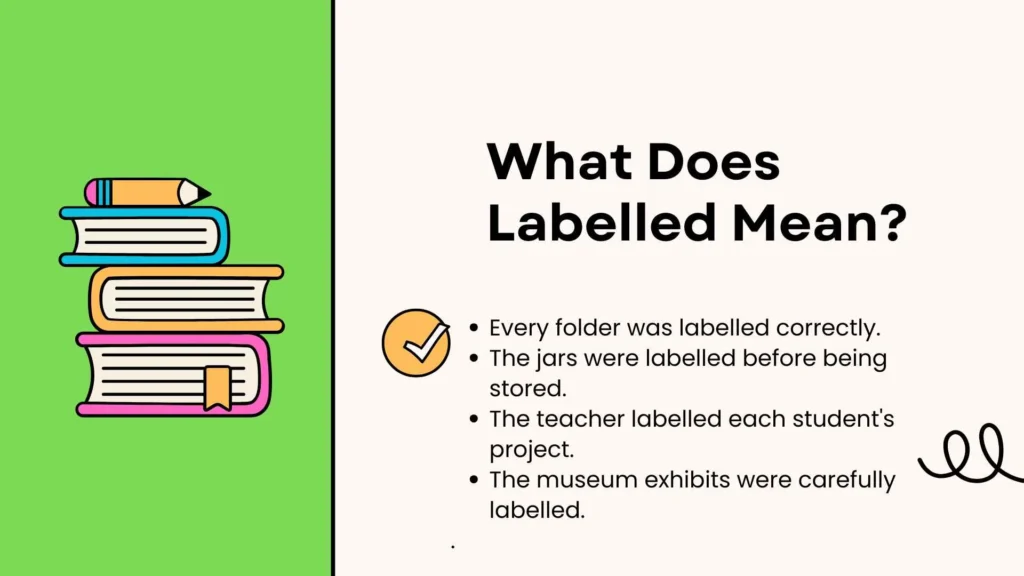What Does Labelled Mean?