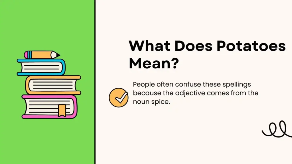 What Does Potatos Mean?