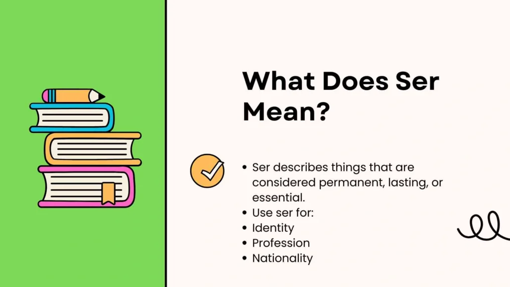What Does Ser Mean?