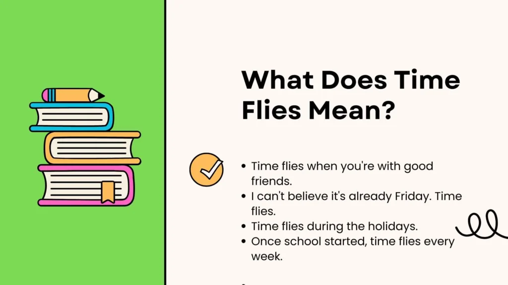 What Does Time Flies Mean?