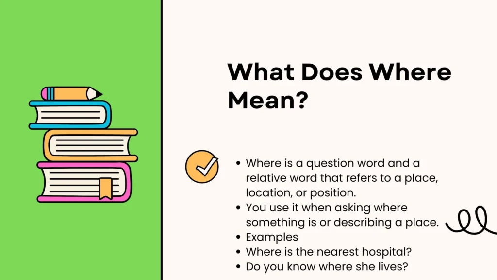 What Does Where Mean?
