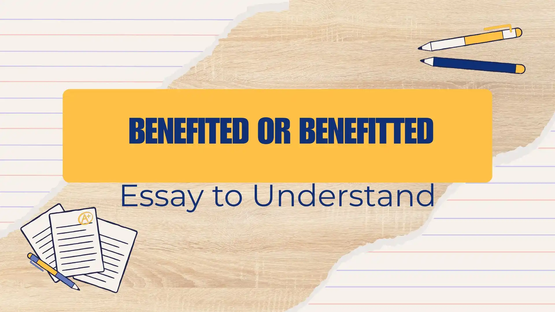 Benefited or Benefitted