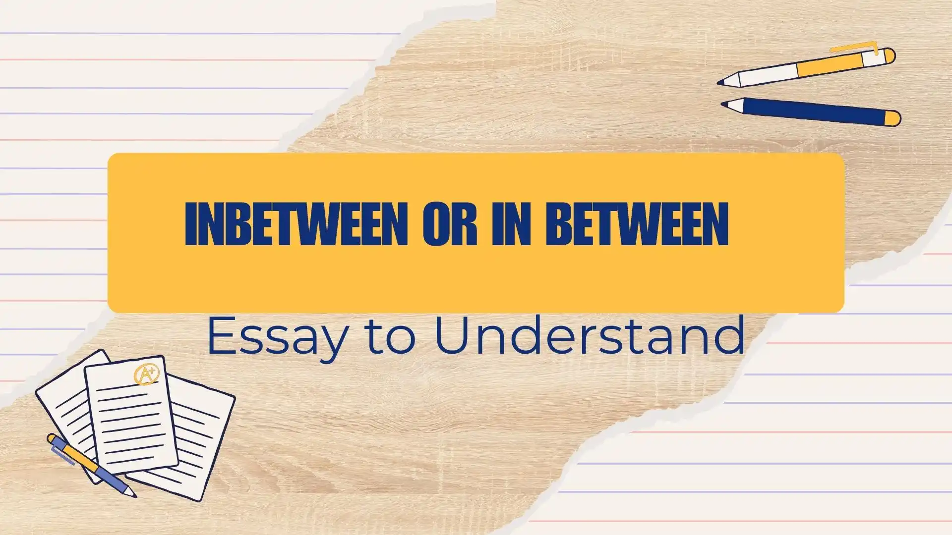 inbetween or in between