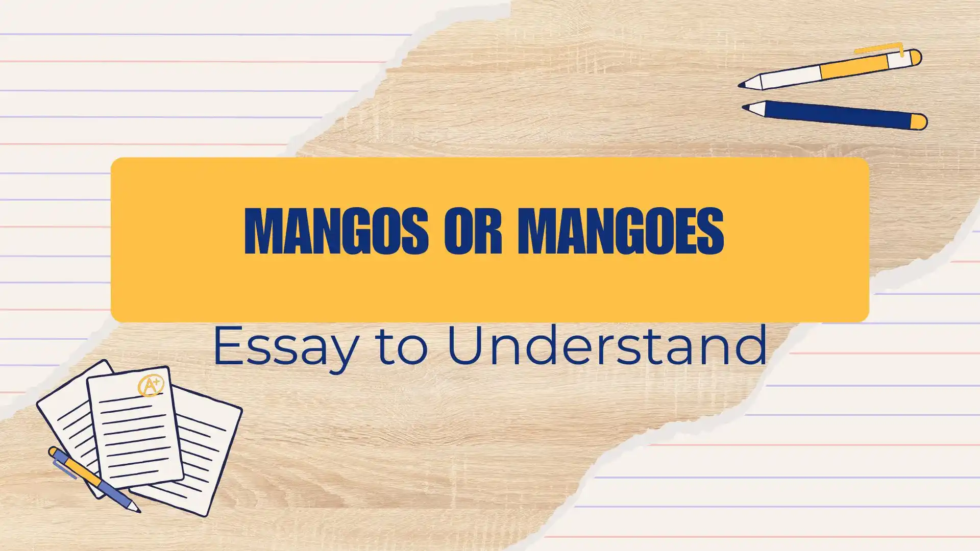 mangos or mangoes