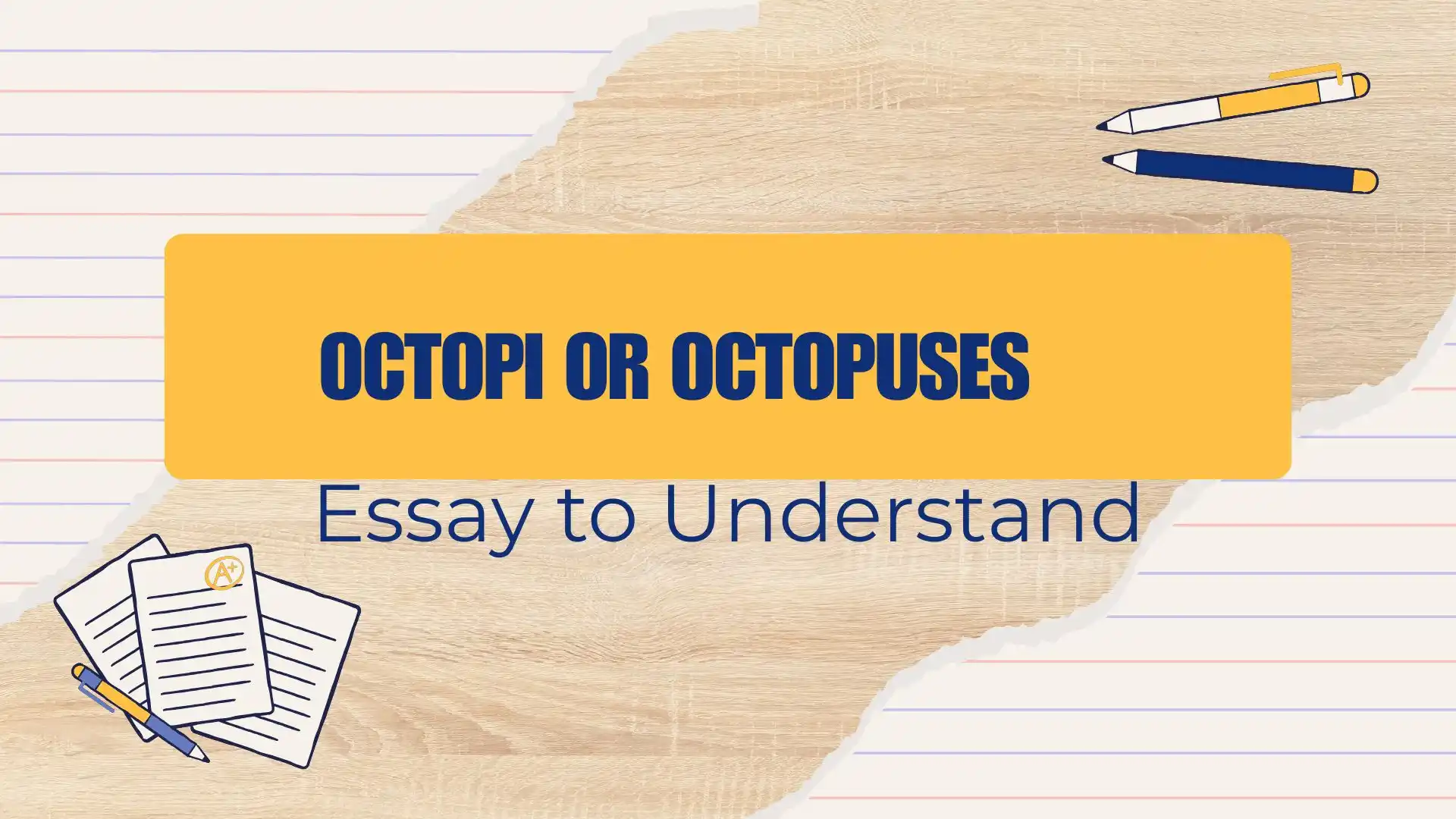octopi or octopuses