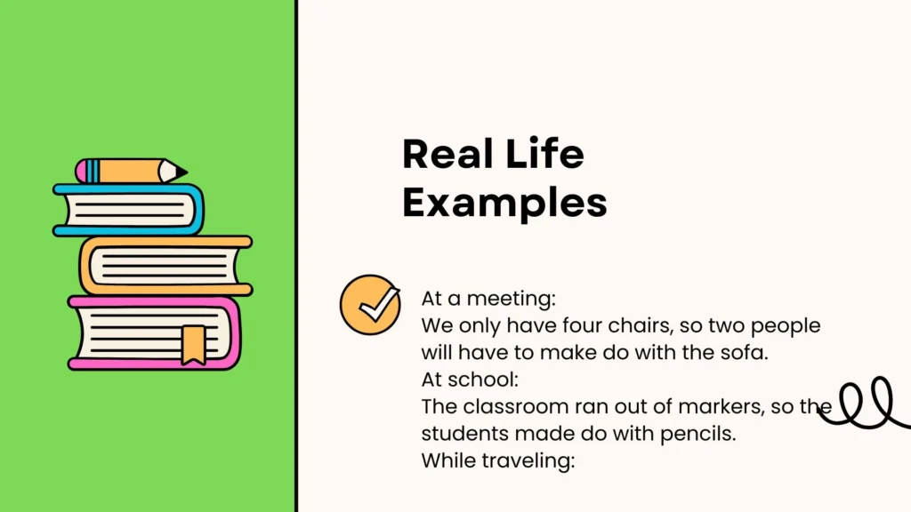 Real Life Examples