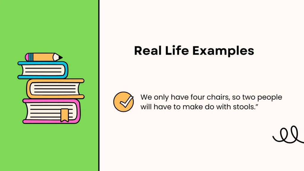 Real Life Examples