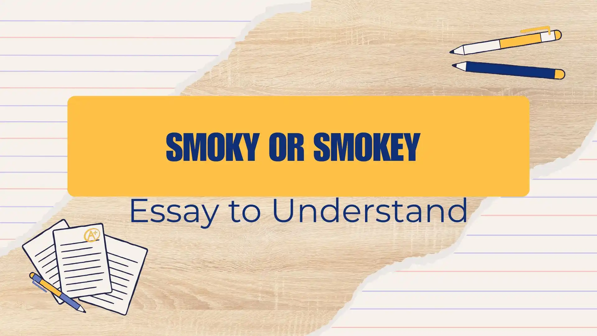 Smoky or Smokey
