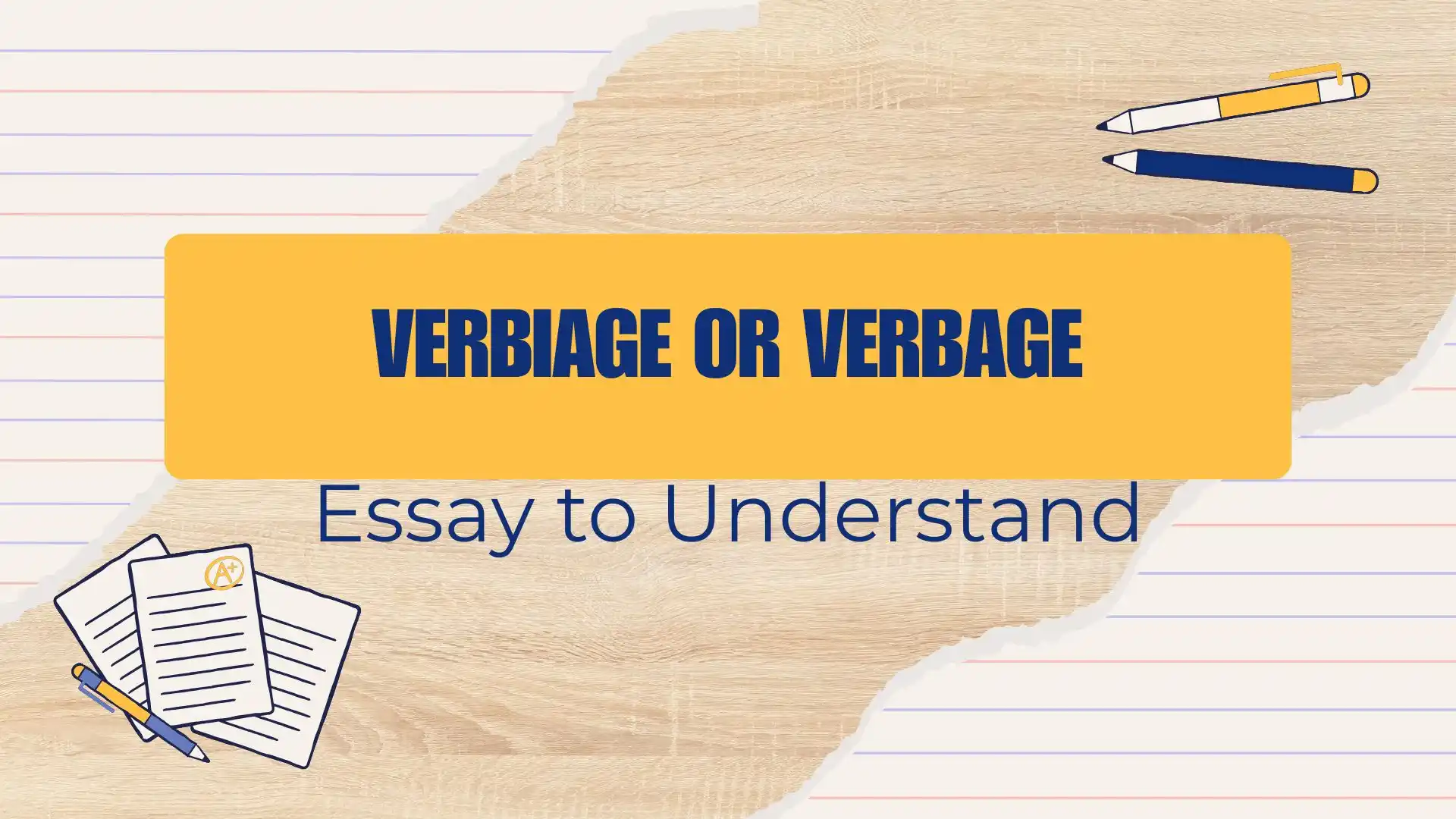 Verbiage or Verbage