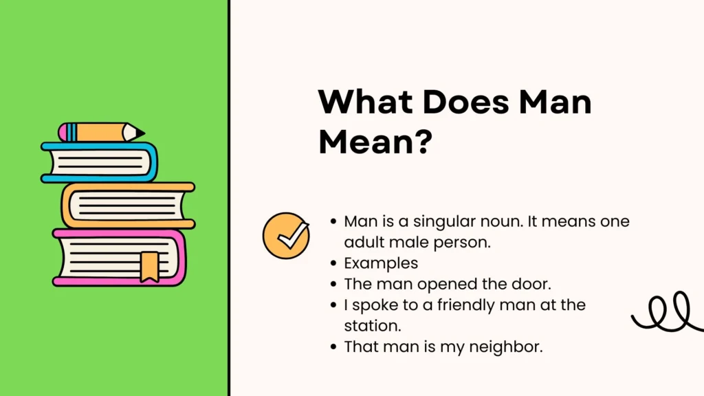 What Does Man Mean?