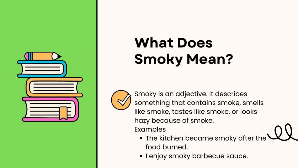 What Does Smoky Mean?