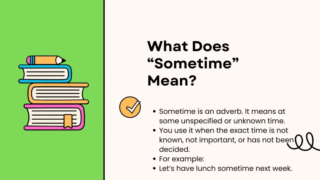 What Does “Sometime” Mean?