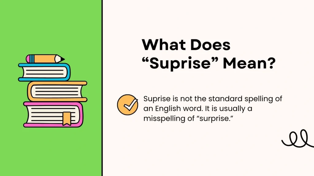 What Does “Suprise” Mean?