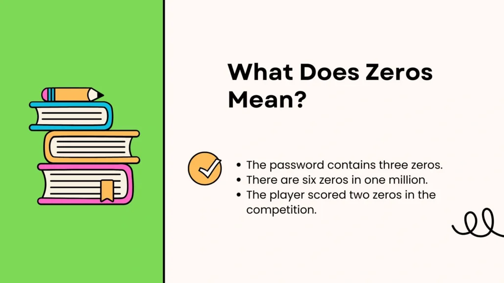 What Does Zeros Mean?