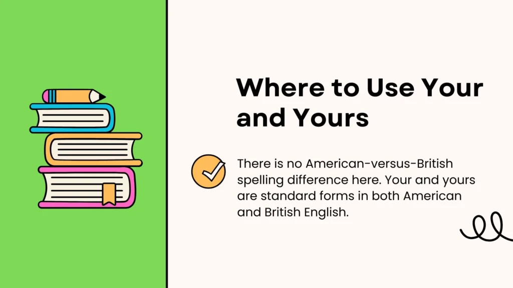 Where to Use Your and Yours