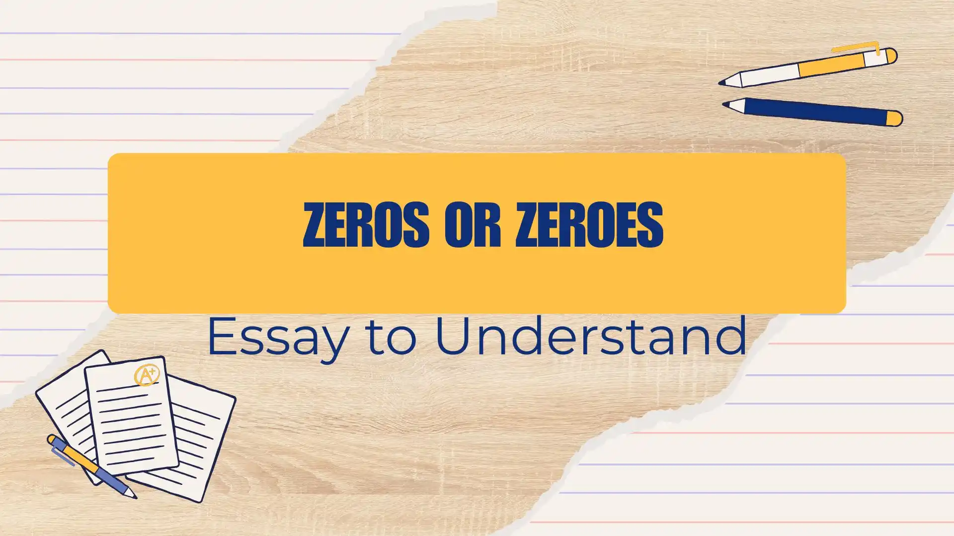 Zeros or Zeroes
