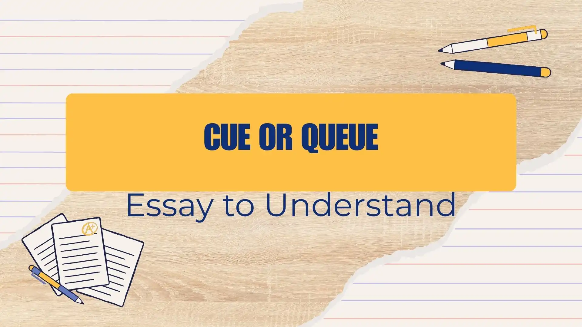 cue or queue