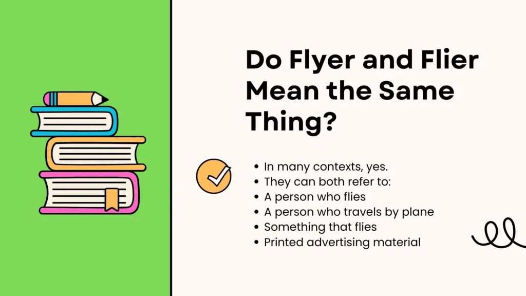Do Flyer and Flier Mean the Same Thing?
