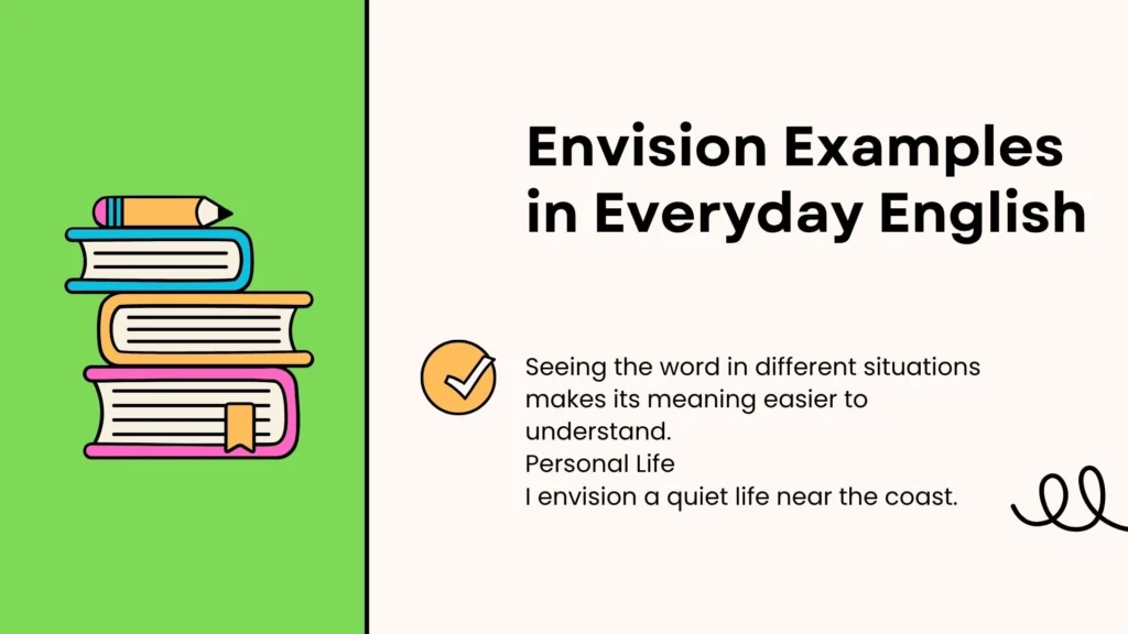 Envision Examples in Everyday English
