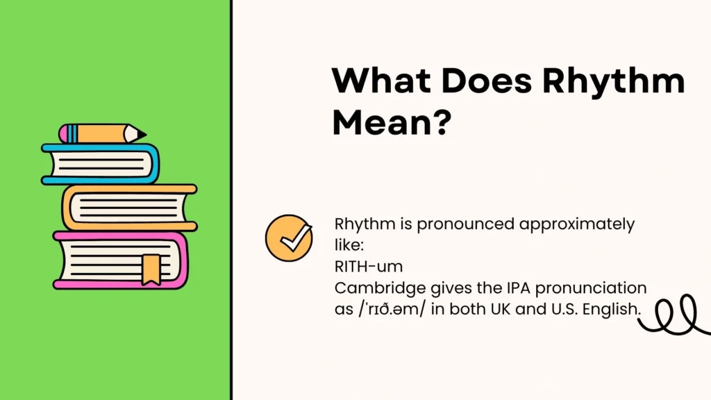 How Do You Pronounce Rhythm?