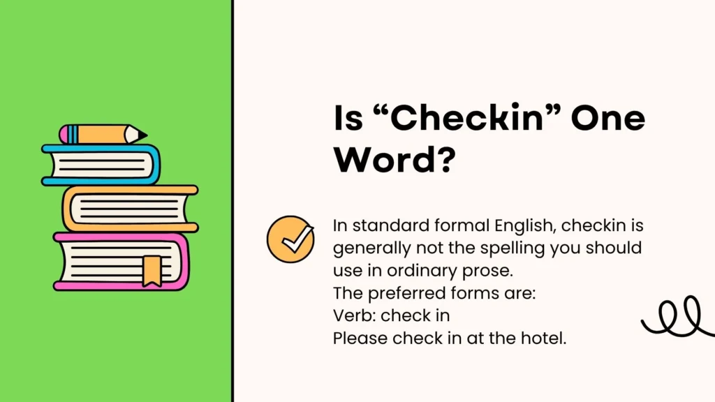 Is “Checkin” One Word?