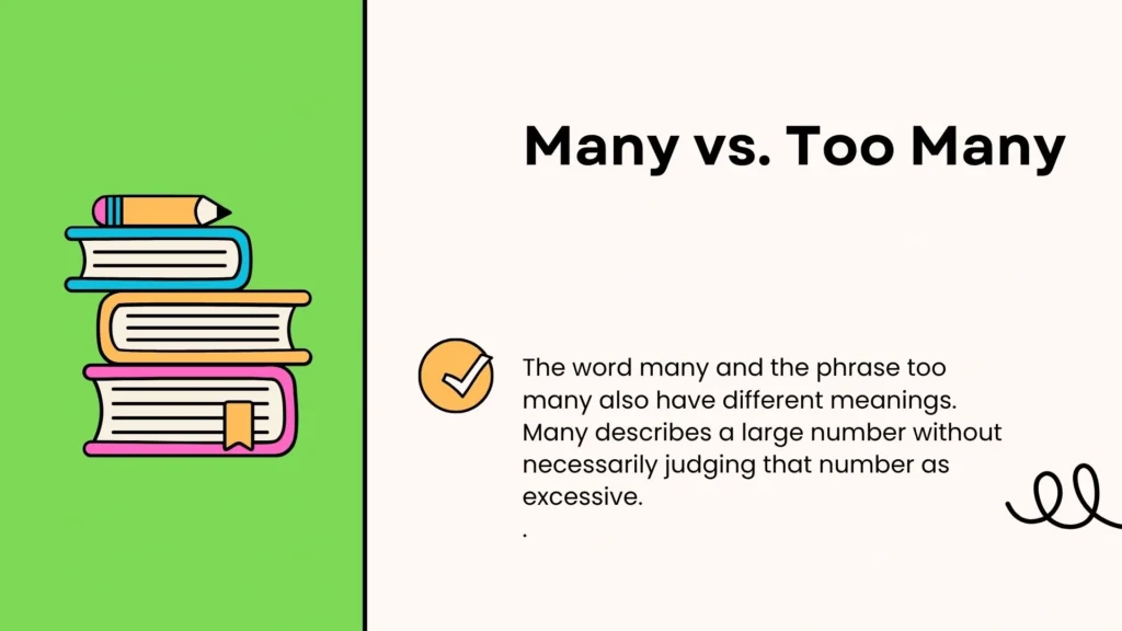 Many vs. Too Many