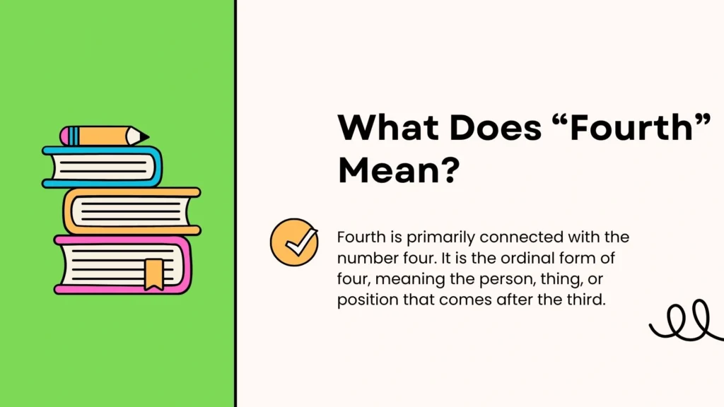 What Does “Fourth” Mean?