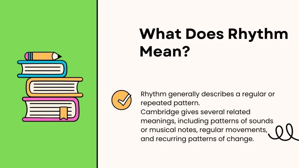 What Does Rhythm Mean?