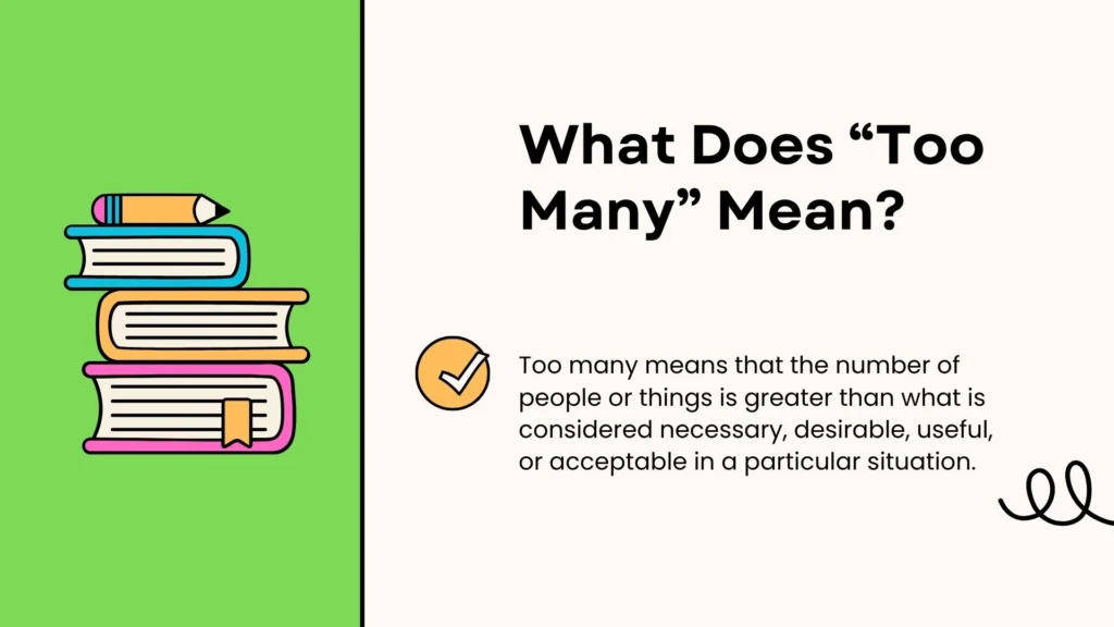 What Does “Too Many” Mean?