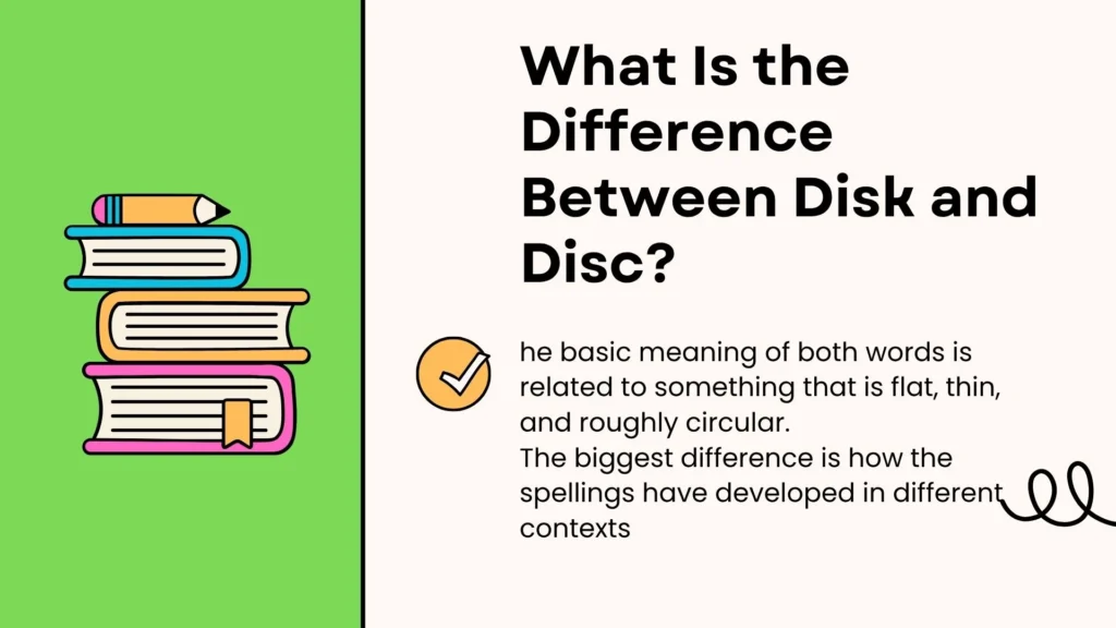 What Is the Difference Between Disk and Disc?