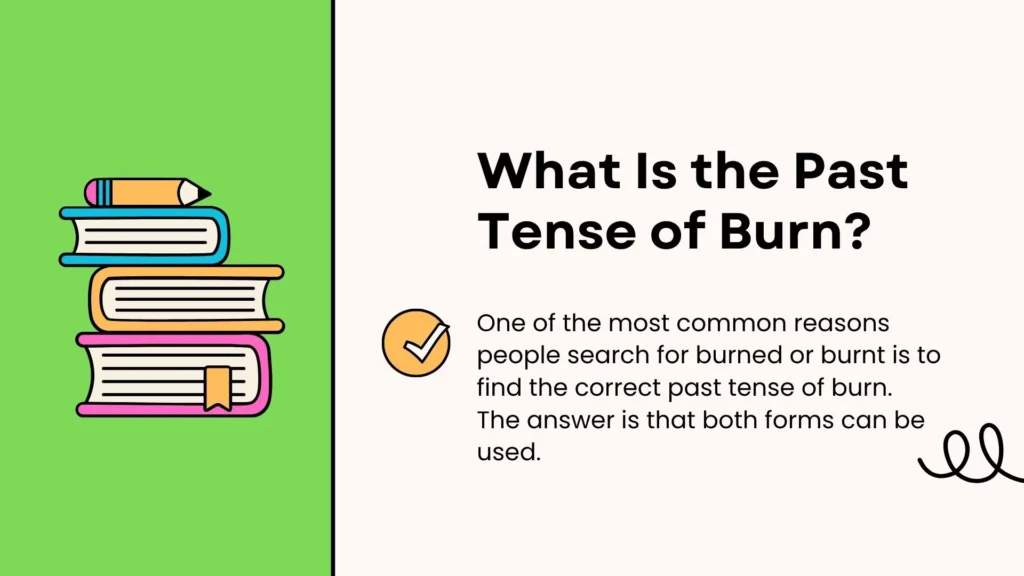 What Is the Past Tense of Burn?