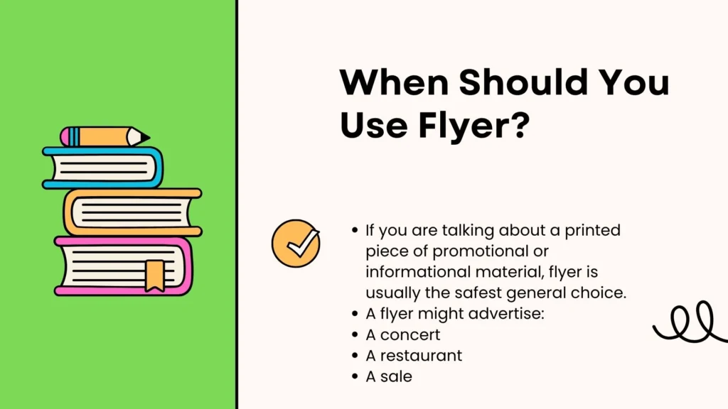 When Should You Use Flyer?
