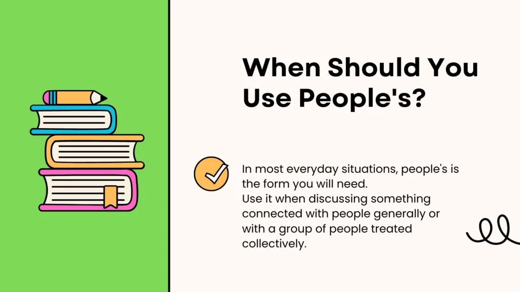 When Should You Use People's?