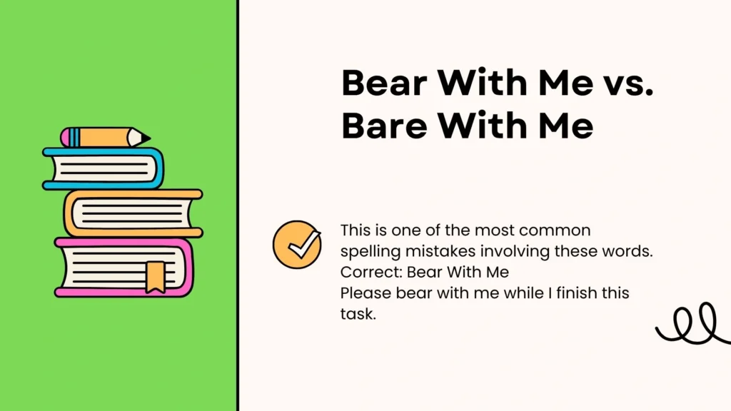 Bear With Me vs. Bare With Me